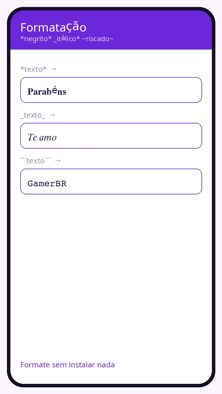 Formatação no WhatsApp: negrito, itálico e monoespaçado