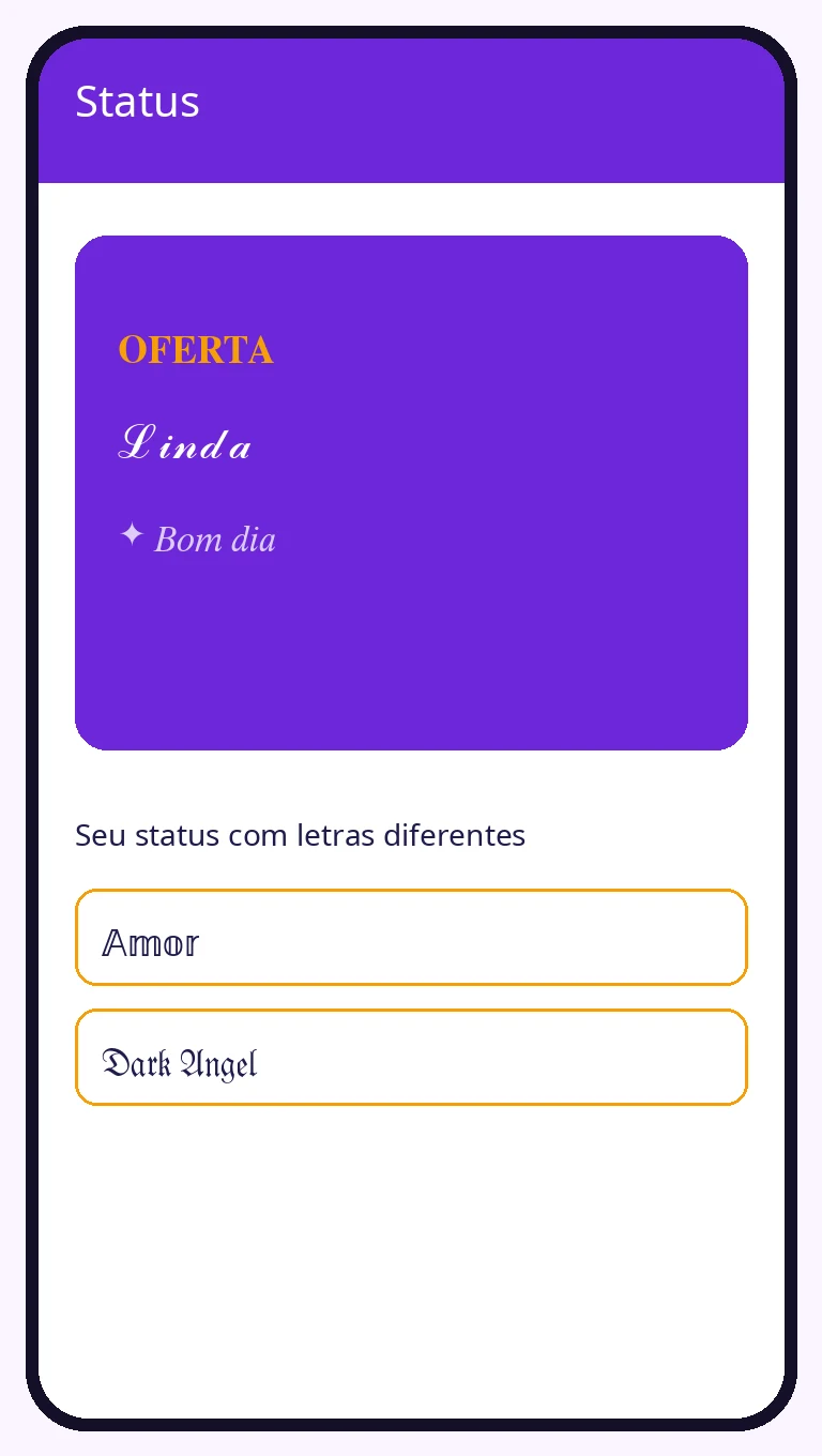 Status do WhatsApp com letras diferentes em destaque